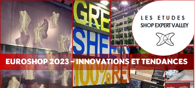 Etude Shop Expert Valley - rapport visite Euroshop, salon mondial du retail - 223