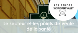 Etude Shop Expert Valley : le secteur et les points de vente de la santé -2021