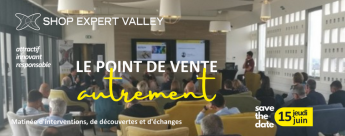 Matinée Shop Expert Valley - le point de vente autrement